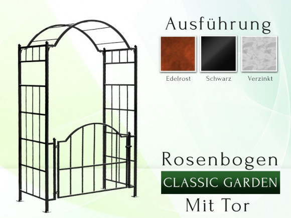 Rosenbogen "Classic - Garden" mit Tor   Eisen Massiv Rosenbogen für deinen Garten, erhältlich in drei Varianten: Rost, Verzin...