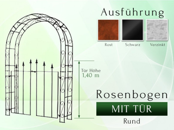 Rosenbogen HOLLAND mit Tür Rund B 1,40 m Tor Höhe 1,40 m